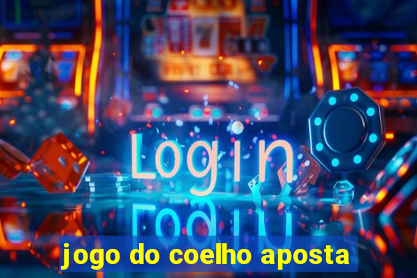 jogo do coelho aposta